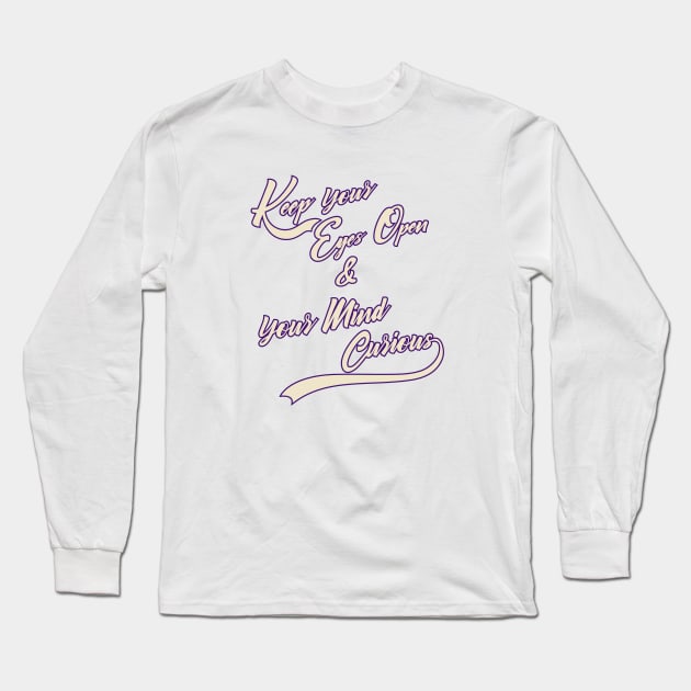 Keep your eyes open 2 Long Sleeve T-Shirt by Ireland Crimes and Mysteries